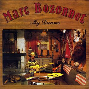 Marc Bozonnet - My Dreams