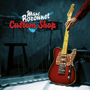 Marc Bozonnet - Custom Shop